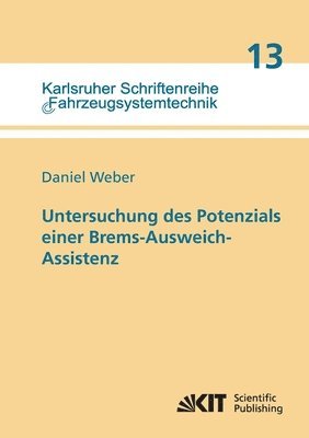 bokomslag Untersuchung des Potenzials einer Brems-Ausweich-Assistenz