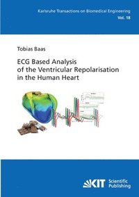 bokomslag ECG Based Analysis of the Ventricular Repolarisation in the Human Heart