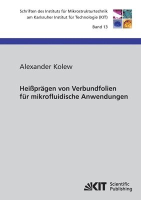 bokomslag Heisspragen von Verbundfolien fur mikrofluidische Anwendungen