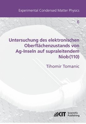 bokomslag Untersuchung des elektronischen Oberflächenzustands von Ag-Inseln auf supraleitendem Niob(110)