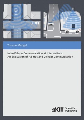 bokomslag Inter-Vehicle Communication at Intersections