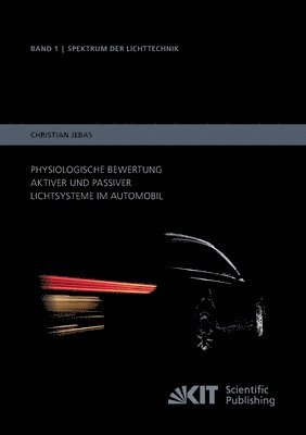 bokomslag Physiologische Bewertung aktiver und passiver Lichtsysteme im Automobil