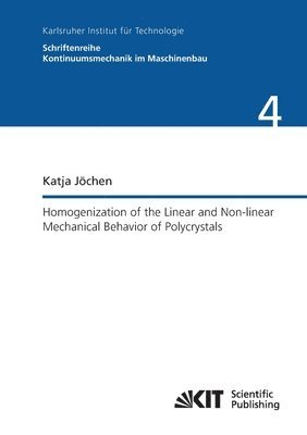 bokomslag Homogenization of the Linear and Non-linear Mechanical Behavior of Polycrystals