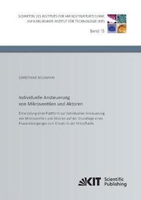 bokomslag Entwicklung einer Plattform zur individuellen Ansteuerung von Mikroventilen und Aktoren auf der Grundlage eines Phasenüberganges zum Einsatz in der Mikrofluidik