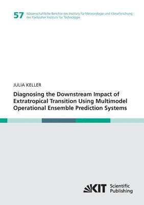 Diagnosing the Downstream Impact of Extratropical Transition Using Multimodel Operational Ensemble Prediction Systems 1