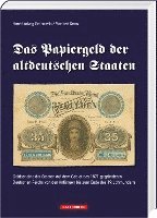 bokomslag Das Papiergeld der altdeutschen Staaten