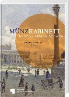 Münzkabinett - Menschen, Münzen, Medaillen 1