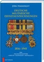 bokomslag Deutsche militärische Dienstauszeichnungen 1816 - 1941