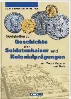 bokomslag Neuigkeiten zur Geschichte der Soldatenkaiser und Kolonialprägungen von Moesia Superior und Dacia