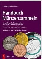 Wolfgang J. Mehlhausen - Handbuch Münzensammeln, Häftad