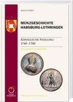 bokomslag Münzgeschichte Habsburg-Lothringen