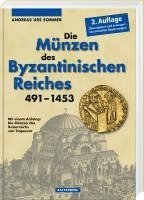 bokomslag Die Münzen des Byzantinischen Reiches 491-1453