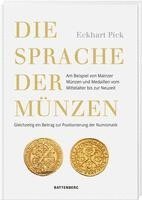Eckhart Pick - Die Sprache der Münzen, Inbunden