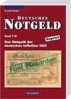 Arnold Keller - Deutsches Notgeld / Das Notgeld der deutschen Inflation 1923, Häftad