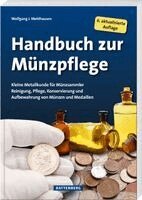 Wolfgang J. Mehlhausen - Handbuch zur Münzpflege, Häftad