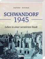 bokomslag Schwandorf 1945