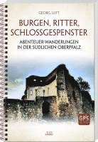 Burgen, Ritter, Schlossgespenster 1