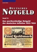 Das wertbeständige Notgeld der deutschen Inflation 1923/1924 1