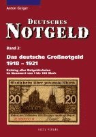 bokomslag Das deutsche Großnotgeld von 1918 bis 1921