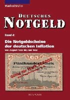 Die Notgeldscheine der deutschen Inflation