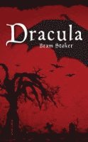 Bram Stoker - Dracula, Inbunden