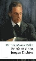 Rainer Maria Rilke - Briefe an einen jungen Dichter, Inbunden