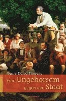 Henry David Thoreau - Vom Ungehorsam gegen den Staat / Vom Gehen durch die Natur, Inbunden