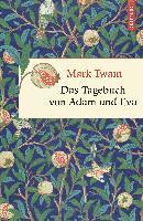 Mark Twain - Das Tagebuch von Adam und Eva, Inbunden