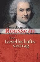 bokomslag Der Gesellschaftsvertrag oder Grundsätze des politischen Rechts