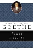 Johann Wolfgang von Goethe - Faust I und II, Inbunden