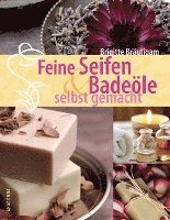 bokomslag Feine Seifen und Badeöle selbst gemacht