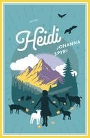 Johanna Spyri - Heidi - Vollständige Ausgabe. Erster und zweiter Teil., Inbunden