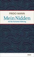 Frido Mann - Mein Nidden, Inbunden