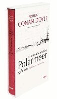 Arthur Conan Doyle - »Heute dreimal ins Polarmeer gefallen«, Inbunden