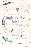 David Barrie - Unglaubliche Reisen, Inbunden