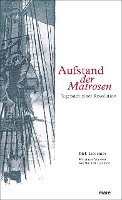 Dirk Liesemer - Aufstand der Matrosen, Inbunden