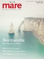 bokomslag mare - Die Zeitschrift der Meere / No. 128 /  Normandie