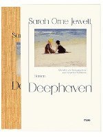 Sarah Orne Jewett - Deephaven, Inbunden