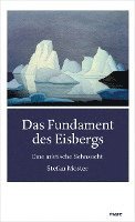 bokomslag Das Fundament des Eisbergs