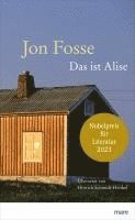 Jon Fosse - Das ist Alise, Inbunden
