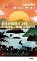 Adwin de Kluyver - Die Inseln des Guten und Bösen, Inbunden