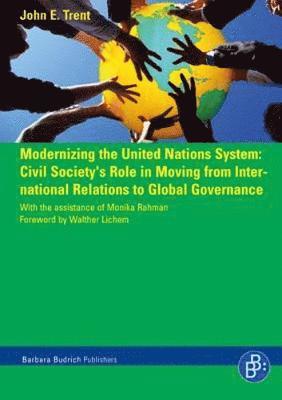 bokomslag Modernizing the United Nations System