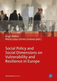 bokomslag Social Policy and Social Dimensions on Vulnerability and Resilience in Europe