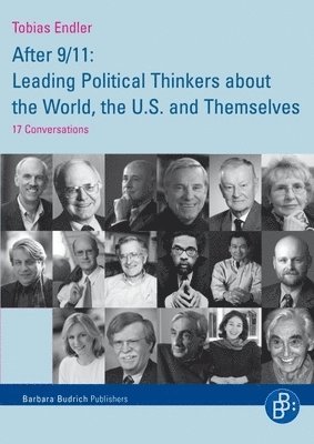 After 9/11: Leading Political Thinkers about the World, the U.S. and Themselves
