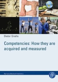 bokomslag Competencies: How they are acquired and measured