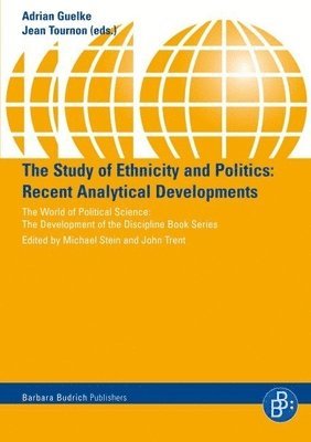 Adrian Guelke, Jean Tournon - Study of Ethnicity and Politics, Häftad