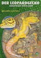 Melanie Hartwig - Der Leopardgecko - Eublepharis Macularius, Häftad