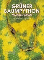 Marcel Hoffmann, Markus Motz - Grüner Baumpython, Inbunden