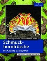 Friedrich Wilhelm Henkel, Wolfgang Schmidt - Schmuckhornfrösche, Häftad
