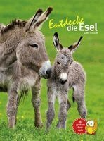Judith Schmidt - Entdecke die Esel, Inbunden